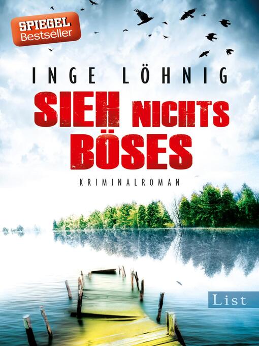 Title details for Sieh nichts Böses by Inge Löhnig - Wait list
